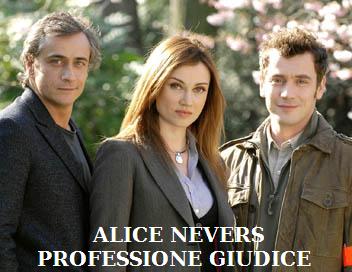 Alice Nevers - Professione Giudice